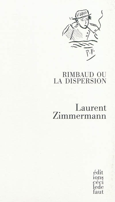 Rimbaud ou La dispersion