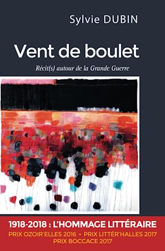 Vent de boulet : récits autour de la Grande Guerre
