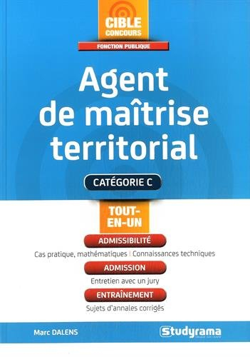 Agent de maîtrise territorial : catégorie C : tout-en-un