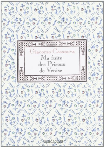 ma fuite des prisons de venise