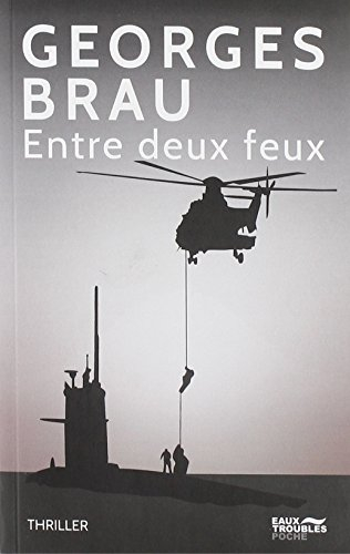 Entre deux feux : thriller