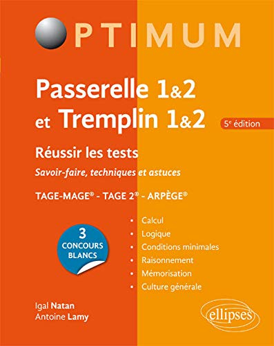 Passerelle 1 & 2 et Tremplin 1 & 2 : réussir les tests Tage Mage, Tage 2, Arpège : savoir-faire, tec