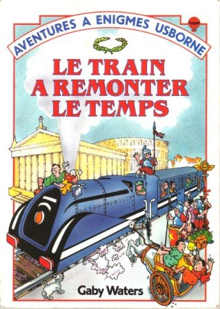 Le Train à remonter le temps