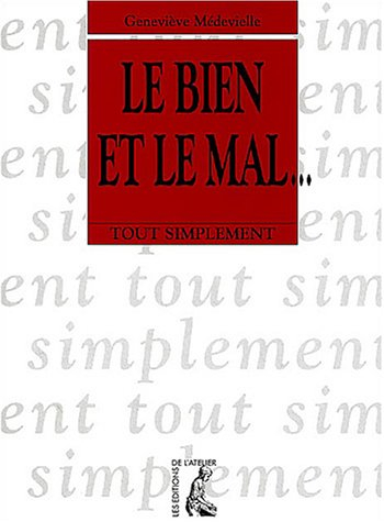 Le bien et le mal