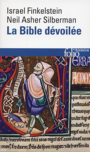 La Bible dévoilée : les nouvelles révélations de l'archéologie