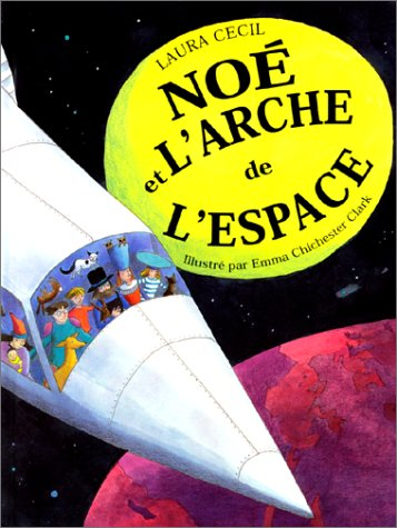 Noé et l'arche de l'espace