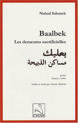 Baalbek : les demeures sacrificielles