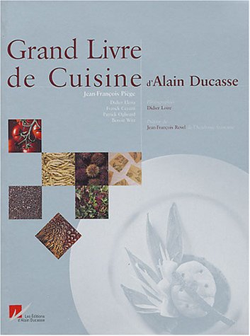 Grand livre de cuisine d'Alain Ducasse