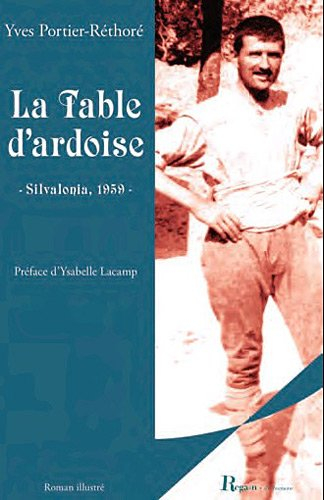 La table d'ardoise : Silvalonia, 1959