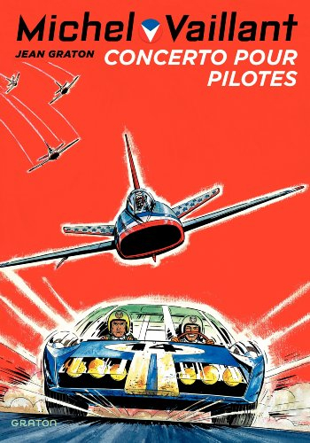 Michel Vaillant. Vol. 13. Concerto pour pilotes