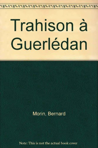 Trahison à Guerlédan