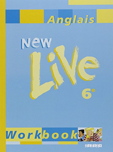 New live, anglais 6e : workbook
