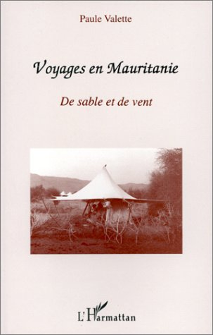 Voyages en Mauritanie : de sable et de vent