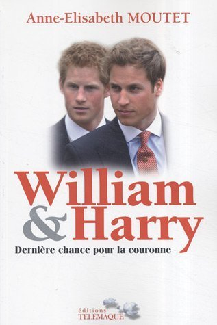 William & Harry : dernière chance pour la couronne