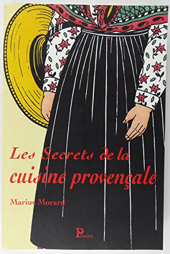 Les secrets de la cuisine dévoilés : cuisine provençale