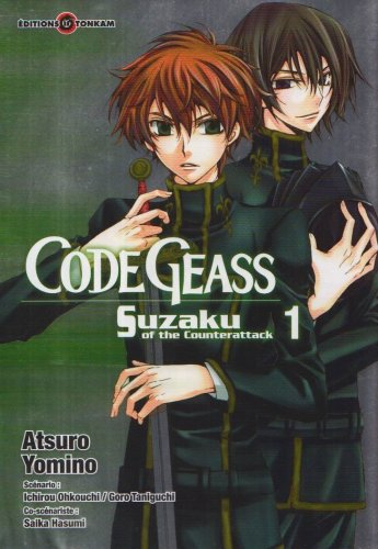 Code Geass : Suzaku of the Counterattack. Vol. 1