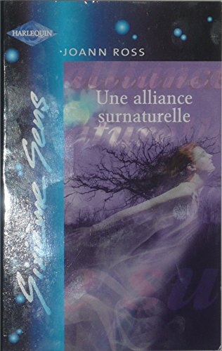 Une alliance surnaturelle