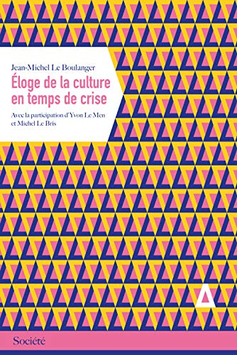 Eloge de la culture en temps de crise