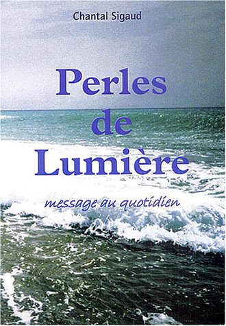 Perles de lumière : message au quotidien