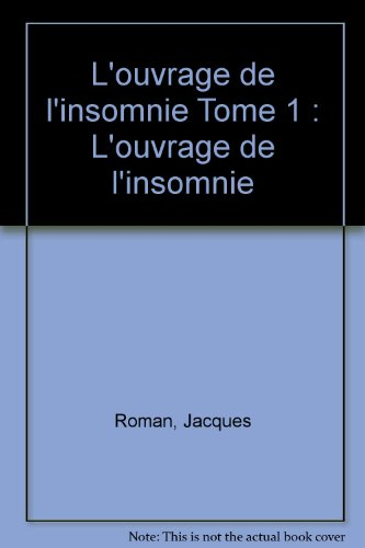 L'ouvrage de l'insomnie