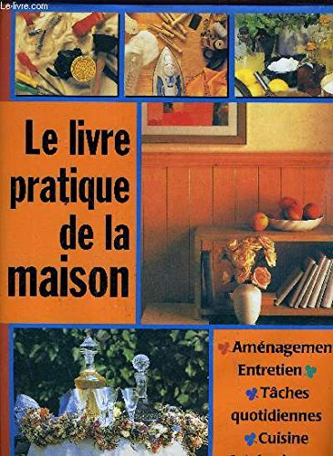 Le livre pratique de la maison