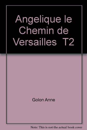angelique le chemin de versailles  t2