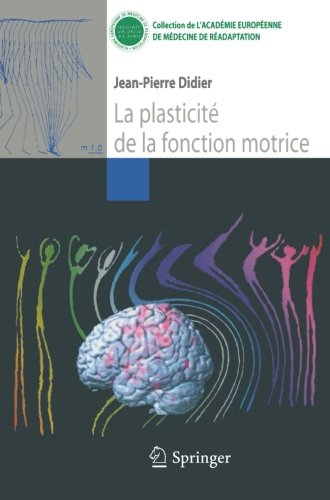 La plasticité de la fonction motrice