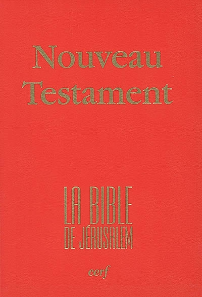 Nouveau Testament : la Bible de Jérusalem