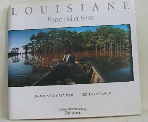 Louisiane entre ciel et terre