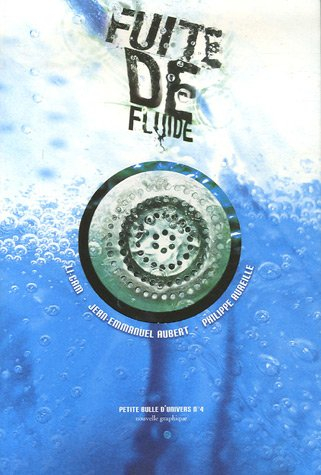 Fuite de fluide : nouvelle