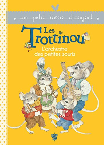 Les Trottinou. L'orchestre des petites souris
