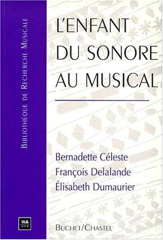 L'enfant du sonore au musical