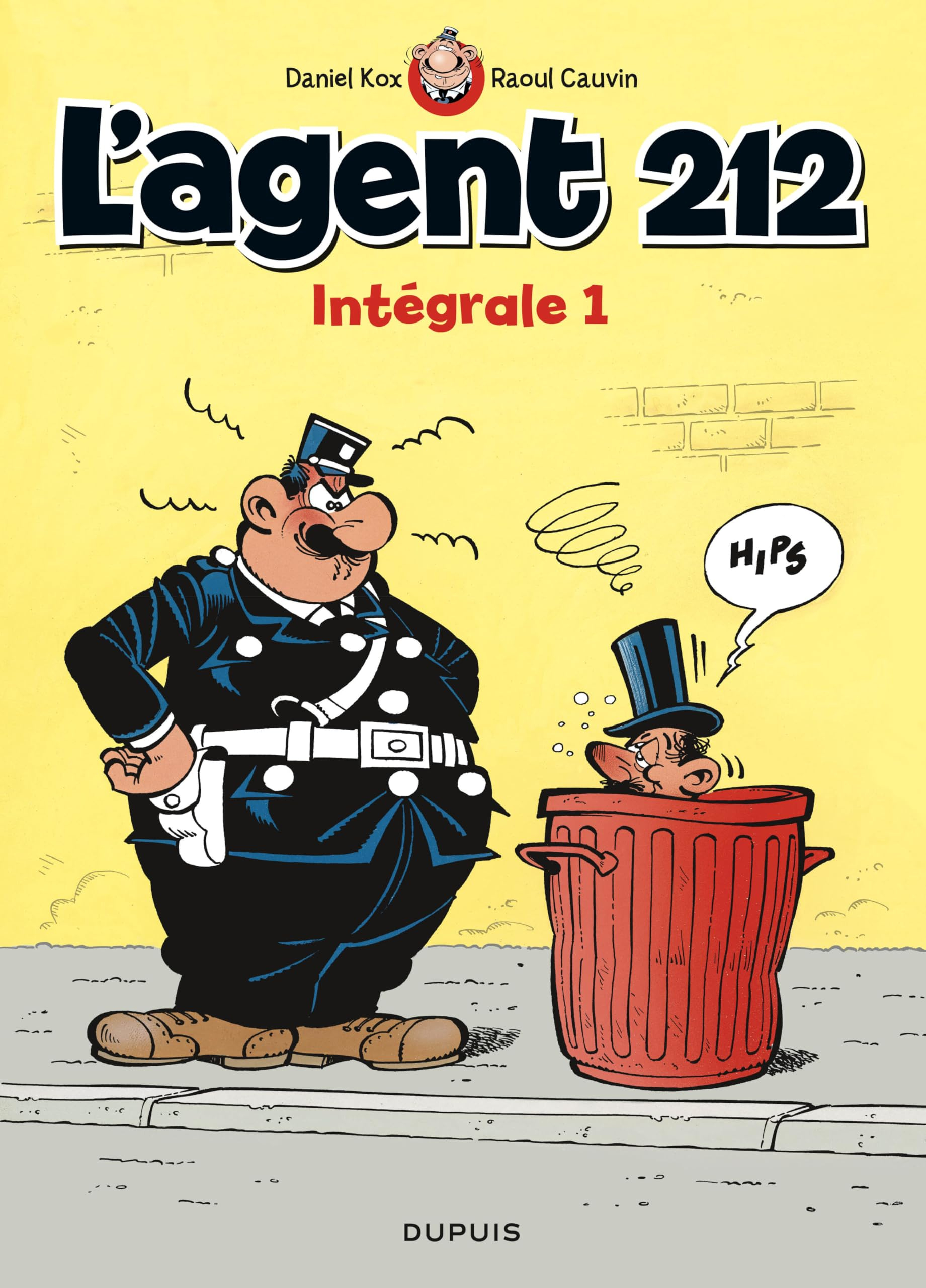 L'agent 212 : intégrale. Vol. 1