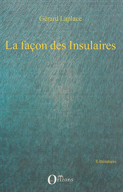 La façon des insulaires