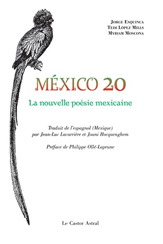 méxico 20 - la nouvelle poésie mexicaine