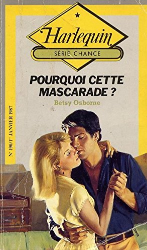 pourquoi cette mascarade ? (harlequin)