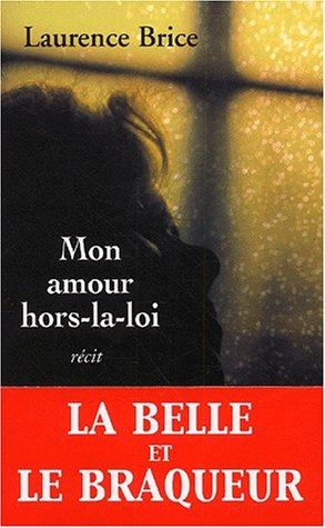 Mon amour hors la loi