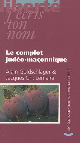 Le complot judéo-maçonnique