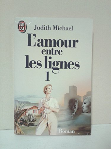 L'Amour entre les lignes. Vol. 1