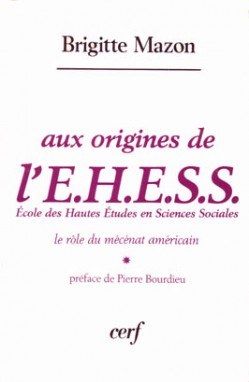 Aux origines de l'Ecole des hautes études en sciences sociales : le rôle du mécénat américain, 1920-