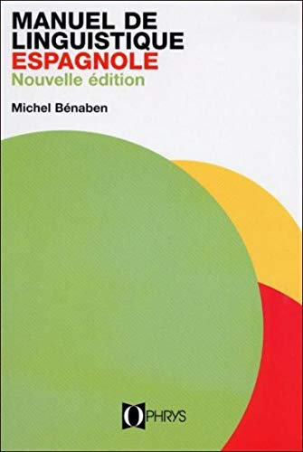 Manuel de linguistique espagnole