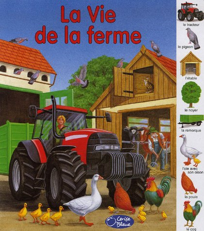 La vie de la ferme