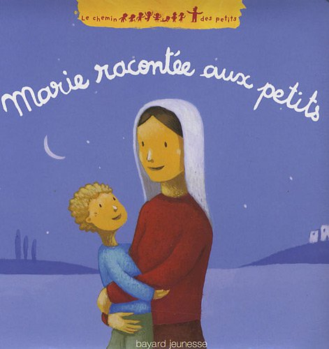 Marie racontée aux petits