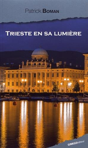 Trieste en sa lumière
