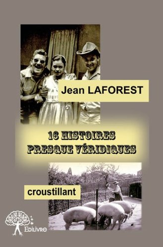 16 histoires presque veridiques