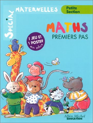 Maths, premiers pas : petite section de maternelle