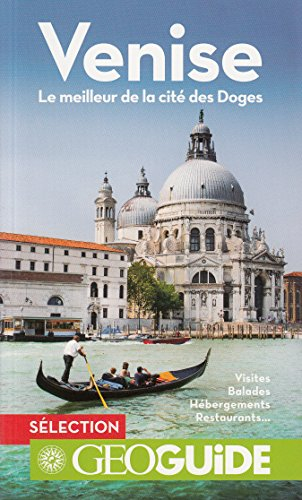 venise: le meilleur de la cité des doges