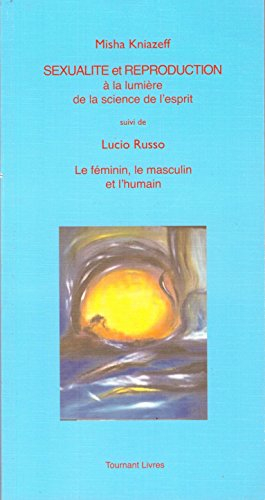 Sexualité et reproduction à la lumière de la science de l'esprit
