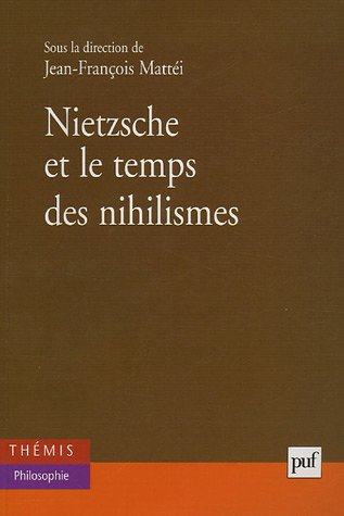 Nietzsche et le temps des nihilismes