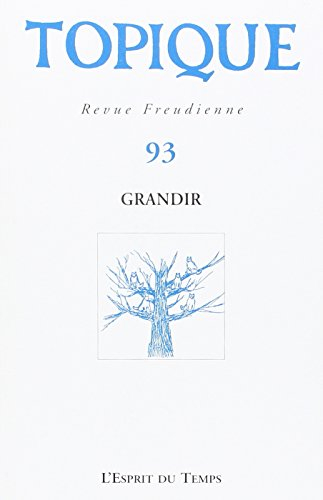 Topique, n° 93. Grandir
